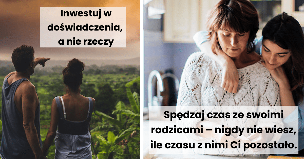 Read more about the article 26 przydatnych rad od doświadczonych ludzi, które pomogą młodszym żyć pełnią życia